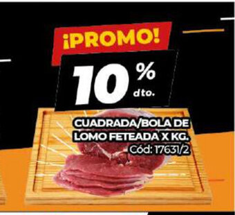 Diarco Cuadrada / Bola De Lomo Feteada x kg oferta