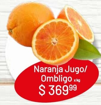 Makro Naranja Jugo/ Ombligo x kg oferta