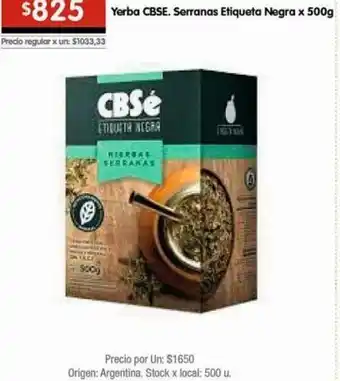 Disco Yerba CBSE. Serranas Etiqueta Negra x 500g oferta