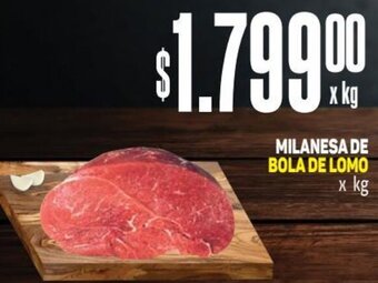 Makro MILANESA DE BOLA DE LOMO x kg oferta