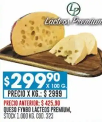 Coto QUESO FYNBO LACTEOS PREMIUM, STOCK 1.000 KG. COD.323 oferta