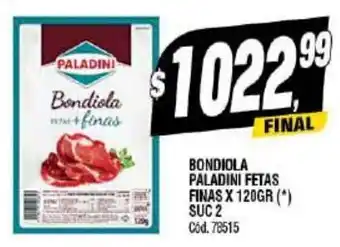 Supermercados Yaguar BONDIOLA PALADINI FETAS FINAS X 120GR oferta