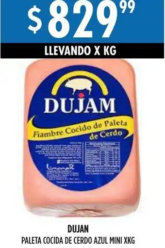 Maxi Ofertas DUJAN PALETA COCIDA DE CERDO AZUL MINI XKG oferta