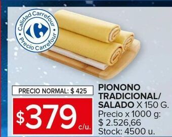 Carrefour Maxi Pionono tradicional/salado x 150g oferta