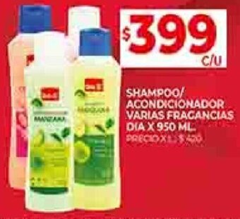 Supermercados DIA SHAMPOO/ ACONDICIONADOR VARIAS FRAGANCIAS DIA X 950 ML oferta