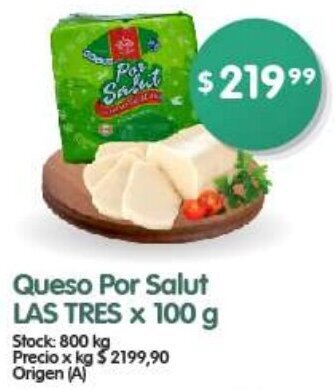 Supermercados Buenos Días Queso Por Salut LAS TRES X 100 g oferta