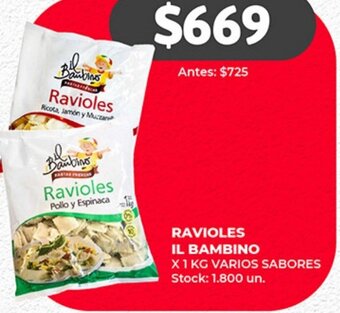 Supermercados Tadicor RAVIOLES IL BAMBINO X 1 KG VARIOS SABORES oferta