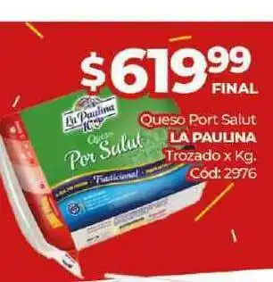 Diarco Queso Port Salut La Pualina Trozado oferta