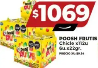 Supermayorista Vital POOSH FRUTIS Chicle x112u 6u.x22gr. oferta