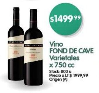 Supermercados Buenos Días Vino FOND DE CAVE Varietales x 750 cc oferta