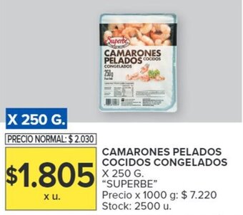 Carrefour CAMARONES PELADOS COCIDOS CONGELADOS X 250 G. "SUPERBE" oferta