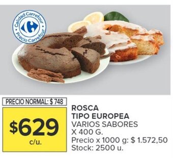 Carrefour ROSCA TIPO EUROPEA VARIOS SABORES X 400 G. oferta