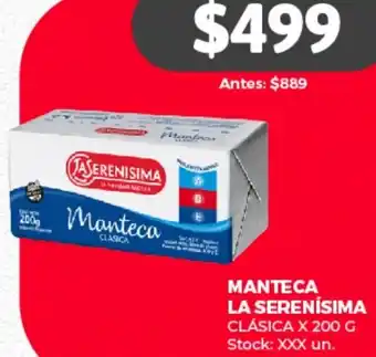 Supermercados Tadicor Manteca LA SERENISIMA CLÁSICA X 200 G Stock: XXX un. oferta