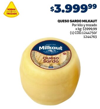 Makro QUESO SARDO MILKAUT Por kilo y trozado oferta