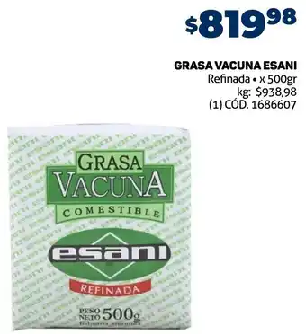 Makro GRASA VACUNA ESANI Refinada x 500gr oferta