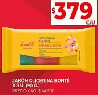 Supermercados DIA JABÓN GLICERINA BONTÉ X 3 U. oferta