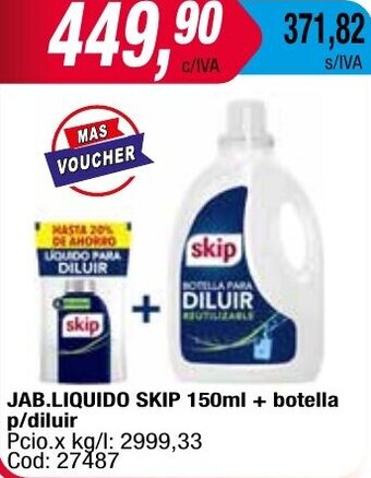Maxiconsumo JAB.LIQUIDO SKIP 150ml + botella p/diluir oferta