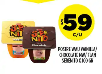 Supermercados Toledo Postre Wau Vainilla/Chocolate NW/Flan Serenito x 100gr oferta