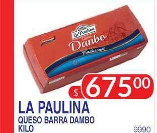 Masivos La Paulina Queso Barra Dambo oferta