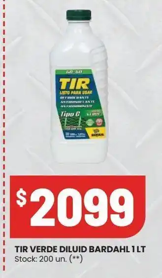 Changomas Tir verde diluid bardahl 1 lt oferta