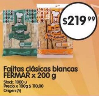Supermercados Buenos Días Fajitas clásicas blancas FERMAR x 200 g oferta
