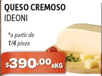El Milagro Mayorista Queso Cremoso Ideoni a partir de 1/4 pieza oferta