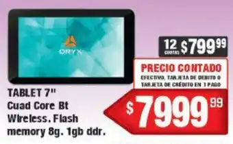 Tablet 7" Cuad Core Bt Wireless, Flesh memory 8g. 1gb ddr.