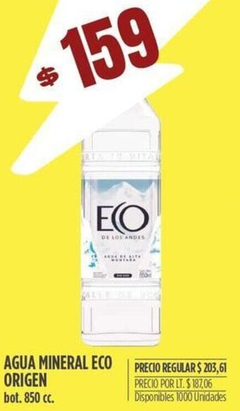 Supermercados Vea AGUA MINERAL ECO ORIGEN bot. 850 cc. oferta