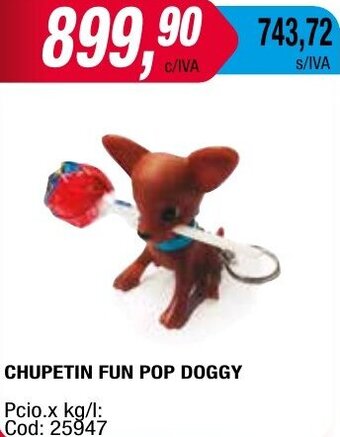 Maxiconsumo CHUPETIN FUN POP DOGGY oferta