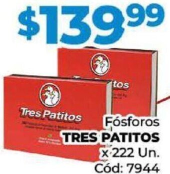 Diarco Fósforos TRES PATITOS x 222 Un. oferta