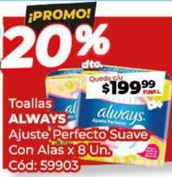 Diarco Toallas ALWAYS Ajuste Perfecto Suave Con Alas x 8 Un. Cód: 59903 oferta