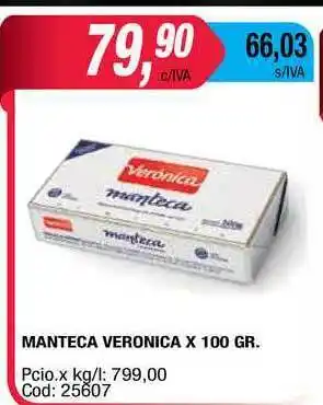 Maxiconsumo Veronica Manteca x 100gr oferta