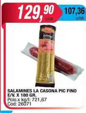 Maxiconsumo Salamines La Casona Pic Fino E V. x 180gr oferta