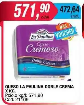 Maxiconsumo La Paulina Doble Crema Queso oferta