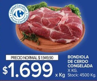 Carrefour BONDIOLA DE CERDO CONGELADA X KG. oferta