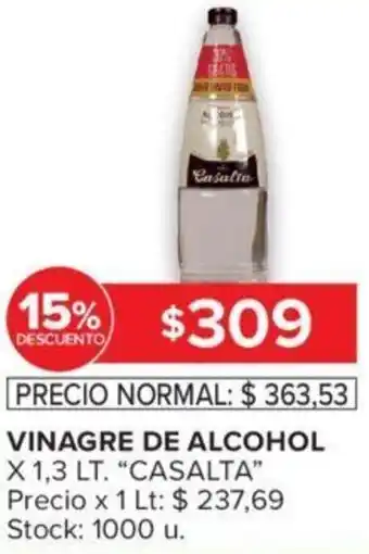 Carrefour VINAGRE DE ALCOHOL X 1,3 LT. "CASALTA" Precio x 1 Lt: $ 237,69 Stock: 1000 u. oferta