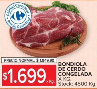 Carrefour BONDIOLA DE CERDO CONGELADA X KG. oferta