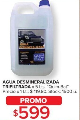 Carrefour AGUA DESMINERALIZADA TRIFILTRADA x 5 Lts. "Quim-Bat" oferta