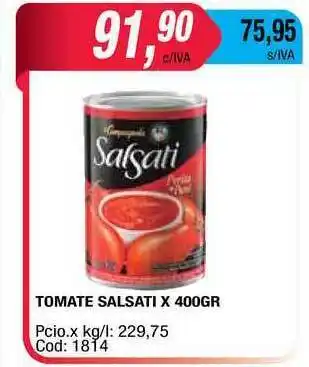 Maxiconsumo Tomate Salsati x 400gr oferta
