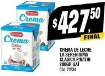 Supermercados Yaguar CREMA DE LECHE LA SERENISIMA CLASICA P/BATIR 200GR UAT Cód. 77534 oferta