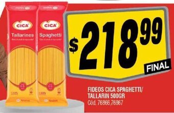 Supermercados Yaguar FIDEOS CICA SPAGHETTI/ TALLARIN 500GR oferta
