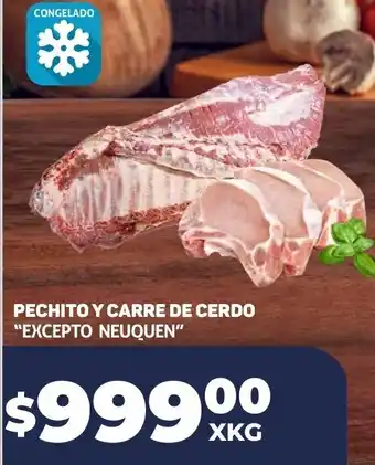 Makro PECHITO Y CARRE DE CERDO "EXCEPTO NEUQUEN" oferta