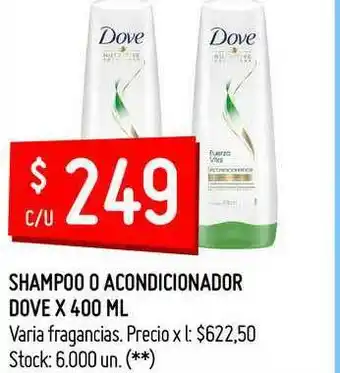 Changomas Shampoo O Acondicionador Dove x 400 ml oferta