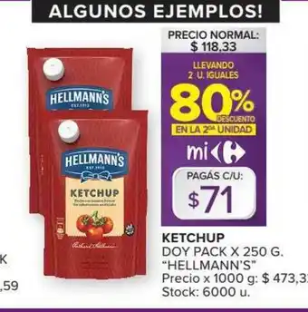 Carrefour Ketchup Doy Pack Hellmann's Llevando 2 U. Iguales 80% Descuento En La 2da Unidad oferta