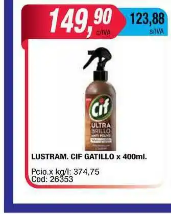 Maxiconsumo Cif Gatillo Lustram. x 400ml oferta