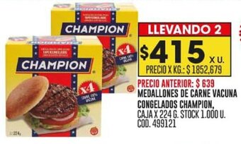 Coto MEDALLONES DE CARNE VACUNA CONGELADOS CHAMPION, CAJA X 224 G. LLEVANDO 2 oferta