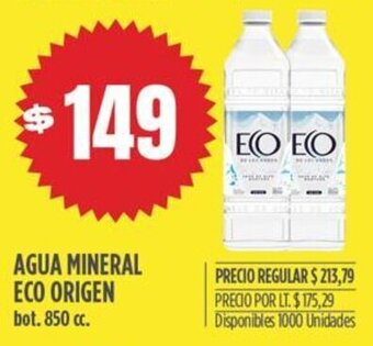 Supermercados Vea AGUA MINERAL ECO ORIGEN bot. 850 cc. oferta