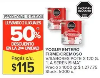 Carrefour YOGUR ENTERO FIRME/CREMOSO V/SABORES POTE X 120 G. "LA SERENÍSIMA" oferta