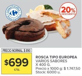 Carrefour ROSCA TIPO EUROPEA VARIOS SABORES x 400g oferta