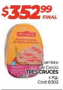 Diarco Tres Cruces Fiambre de Cerdo x Kg oferta